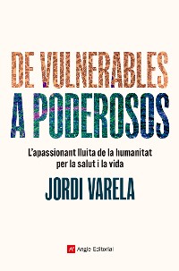 Cover De vulnerables a poderosos