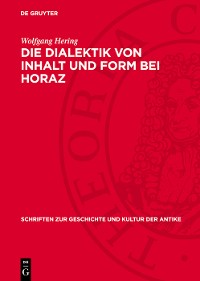 Cover Die Dialektik von Inhalt und Form bei Horaz