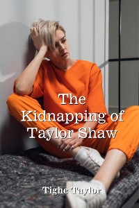 Cover The Kidnapping of Taylor Shaw