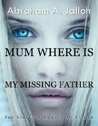 Cover Mum where is my missing father