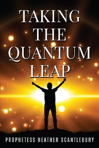 Cover Taking The Quantum Leap