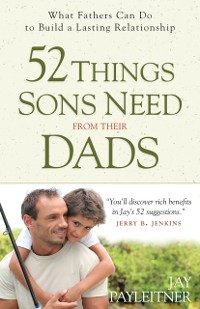 Cover 52 Things Sons Need from Their Dads