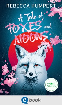 Cover A Tale of Foxes and Moons