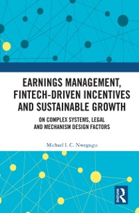 Cover Earnings Management, Fintech-Driven Incentives and Sustainable Growth