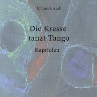 Cover Die Kresse tanzt Tango