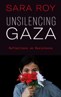 Cover Unsilencing Gaza