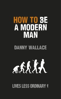 Cover How to Be a Modern Man