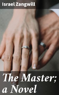 Cover The Master; a Novel
