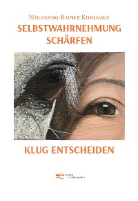 Cover Selbstwahrnehmung schärfen, klug entscheiden