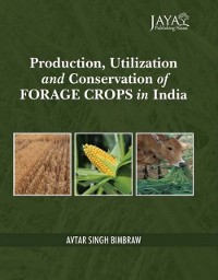 Cover Production, Utilization And Conservation Of Forage Crops In India