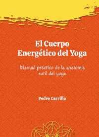 Cover El cuerpo energético del yoga