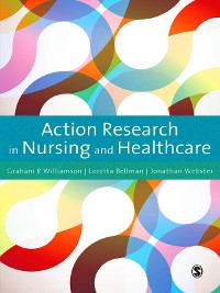 Cover Action Research in Nursing and Healthcare