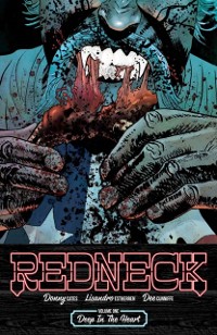 Cover Redneck Vol. 1: Deep In The Heart