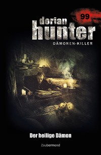 Cover Dorian Hunter 99 - Der heilige Dämon