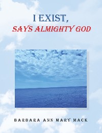 Cover I Exist, Says Almighty God