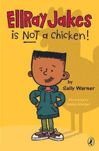 Cover EllRay Jakes Is Not a Chicken