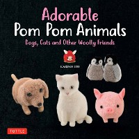 Cover Adorable Pom Pom Animals