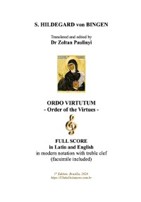 Cover Ordo Virtutum (order Of The Virtues): Full Score In Latin And English In Modern Notation With Treble Clef And Facsimile Of The Manuscript (spiral)