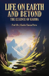 Cover Life On Earth And Beyond - The Essence Of Karma