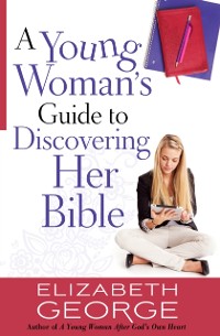 Cover Young Woman's Guide to Discovering Her Bible