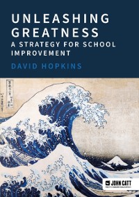 Cover Unleashing Greatness   a strategy for school improvement