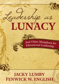 Cover Leadership as Lunacy