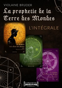 Cover La Prophétie de la Terre des Mondes - L'intégrale