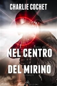 Cover Nel centro del mirino (THIRDS Vol. 6)