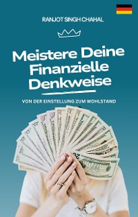 Cover Meistere Deine Finanzielle Denkweise