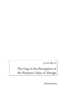 Cover The Gap in the Perception of the Business Value of Design