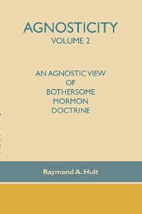 Cover Agnosticity Volume 2