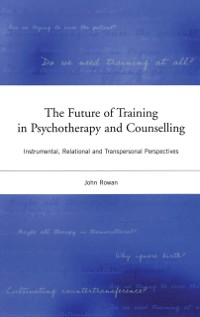 Cover The Future of Training in Psychotherapy and Counselling