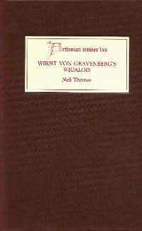 Cover Wirnt von Gravenberg's <I>Wigalois</I>: Intertextuality and Interpretation