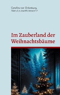 Cover Im Zauberland der Weihnachtsbäume