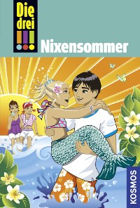 Cover Die drei !!!, 43, Nixensommer (drei Ausrufezeichen)
