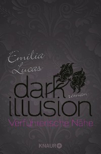 Cover Dark Illusion – Verführerische Nähe