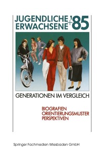 Cover Jugendliche + Erwachsene ’85 Generationen im Vergleich