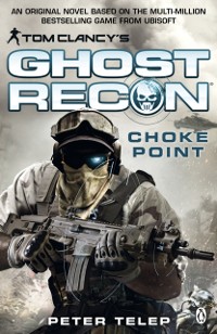 Cover Tom Clancy''s Ghost Recon: Choke Point