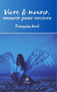 Cover Vivre & mourir, mourir pour revivre