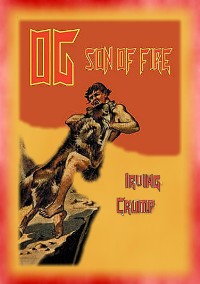 Cover OG SON OF FIRE - the Pre-historic adventures of Og