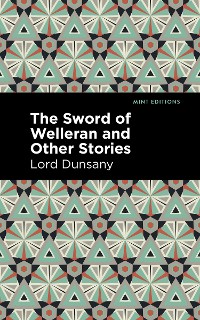 Cover The Sword of Welleran and Other Stories