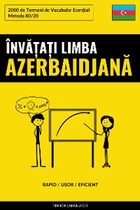 Cover Învățați Limba Azerbaidjană - Rapid / Ușor / Eficient