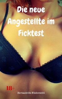 Cover Die neue Angestellte im Ficktest