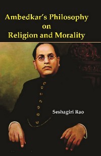 Cover Ambedkar’s Philosophy on Religion and Morality