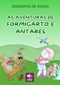 Cover As Aventuras De Formigarto E Antares