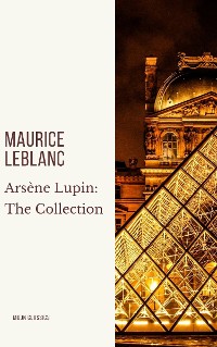 Cover Arsène Lupin: The Collection
