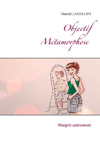 Cover Objectif Métamorphose.