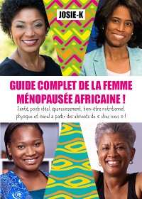 Cover Guide complet de la femme ménopausée africaine !