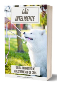 Cover Cão Inteligente: "o Guia Definitivo De Adestramento De Cães"