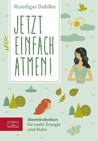 Cover Jetzt einfach atmen!